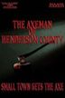 The Axeman of Henderson County