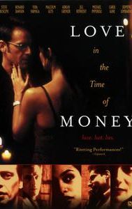 Love in the Time of Money