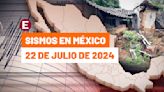 Sismo hoy 22 julio 2024 México. Últimas noticias temblores, microsismos