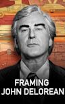 Framing John DeLorean