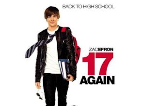 17 Again – Back to High School