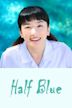 Half, Blue