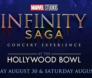 Hollywood Bowl to Host MARVEL STUDIOS' INFINITY SAGA CONCERT EXPERIENCE