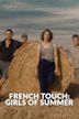 French Touch: Girls of Summer