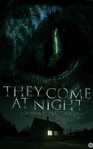 They Come at Night | Thriller