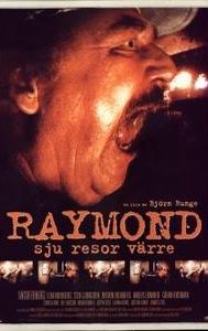Raymond - Sju resor värre