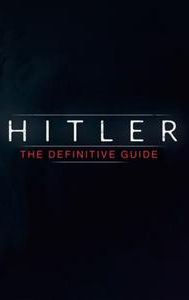 Hitler: The Definitive Guide