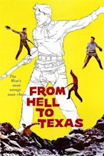 From Hell to Texas (1958) - Posters — The Movie Database (TMDB)