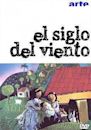 El siglo del viento