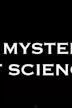 The Mysteries of Science
