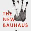 The New Bauhaus