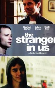 The Stranger in Us