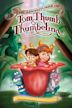 The Adventures of Tom Thumb and Thumbelina