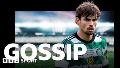 Southampton may 'push boat out' for Celtic's Matt O'Riley - Scottish gossip