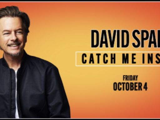 David Spade's CATCH ME INSIDE Tour is Coming to BBMann in October