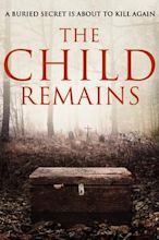 The Child Remains