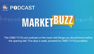 Marketbuzz Podcast with Kanishka Sarkar: Sensex, Nifty 50 to start in green, Indus Towers, Gland Pharma in focus - CNBC TV18