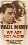 We Are Not Alone (1939 film)