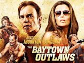 The Baytown Outlaws