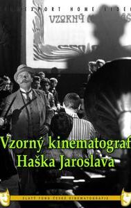 Jaroslav Hasek's Exemplary Cinematograph