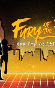 Fury of the Fist and the Golden Fleece