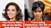 "I Should Not Have To Prove My Ethnicity To Anyone": 28 Multicultural Latino Celebs Who've Spoken About Their Identity