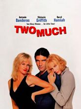 Two Much - Uno di troppo