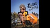 Brian James Returns With 'Summer Poppin'