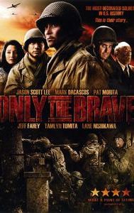 Only the Brave