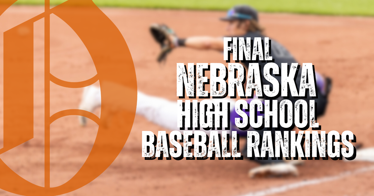 Final rankings: 2024 Nebraska high school baseball