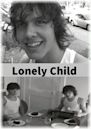 Lonely Child