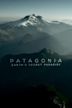 Patagonia: Earth's Secret Paradise