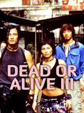 Dead or Alive: Final