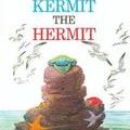 Kermit the Hermit