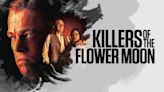 Killers of the Flower Moon Streaming: Watch & Stream Online via Apple TV Plus