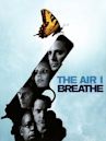 The Air I Breathe – Die Macht des Schicksals