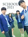 School 2021