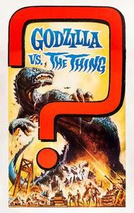 Godzilla vs. the Thing