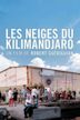 Les Neiges du Kilimandjaro