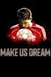 Make Us Dream