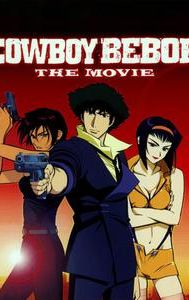 Cowboy Bebop: The Movie