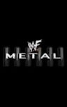 WWE Metal