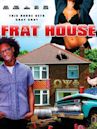 Frat House