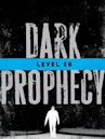 Level 26: Dark Prophecy
