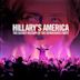 Hillary's America: The Secret History of the Democratic Party