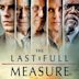 The Last Full Measure