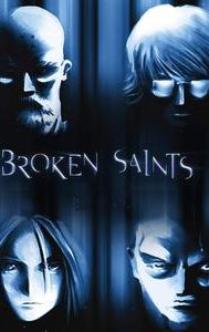 Broken Saints