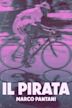 Il pirata: Marco Pantani