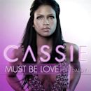 Must Be Love (Cassie song)