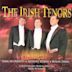 Irish Tenors [Live in Dublin]